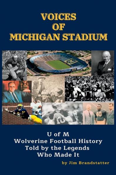 Voices of Michigan Stadium