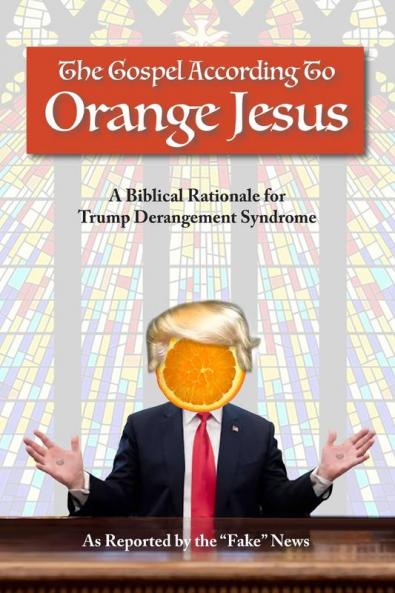 The Gospel According to Orange Jesus