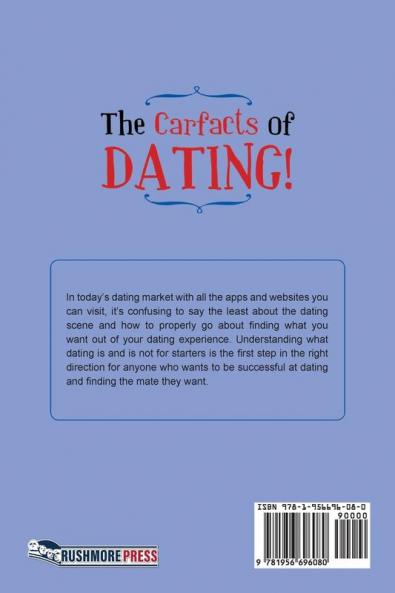 The Carfacts of Dating!: The Woman's Man-U-Will or Won't Date Guide to Dating