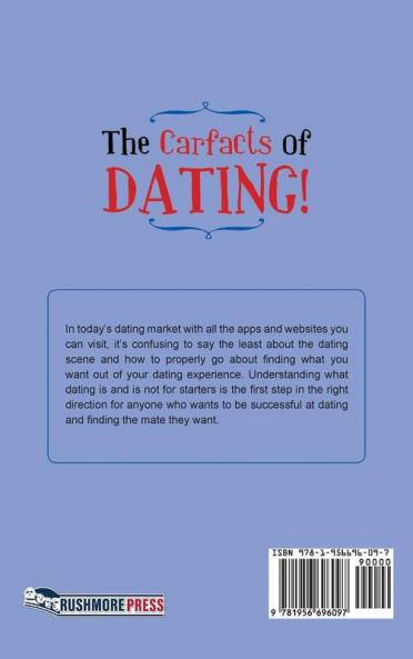 The Carfacts of Dating!: The Woman's Man-U-Will or Won't Date Guide to Dating