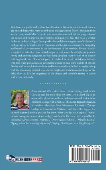 Alzheimer's Disease: A Relentless Multi-Dimensional Illness