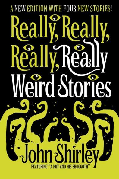 Really Really Really Really Weird Stories