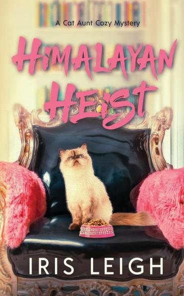 Himalayan Heist: 2 (A Cat Aunt Cozy Mystery)