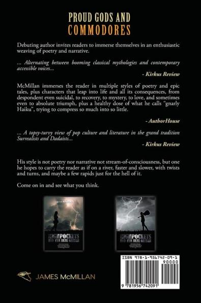 Proud Gods and Commodores: Assorted Poems and Epic Tales (Volume 1)