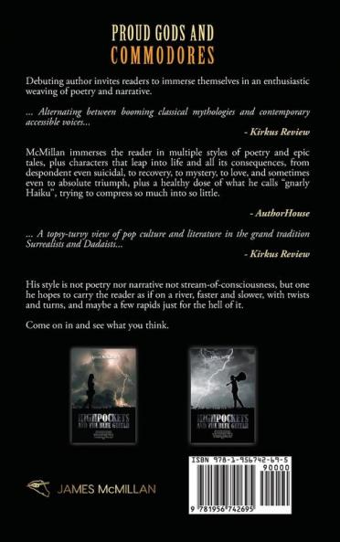 Proud Gods and Commodores: Assorted Poems and Epic Tales (Volume 1)