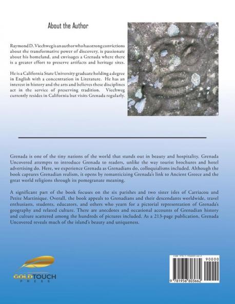 Grenada Uncovered: An uncommon view of the island's geocultural beauty (Black and White Edition)