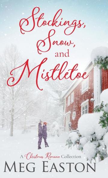 Stockings Snow and Mistletoe