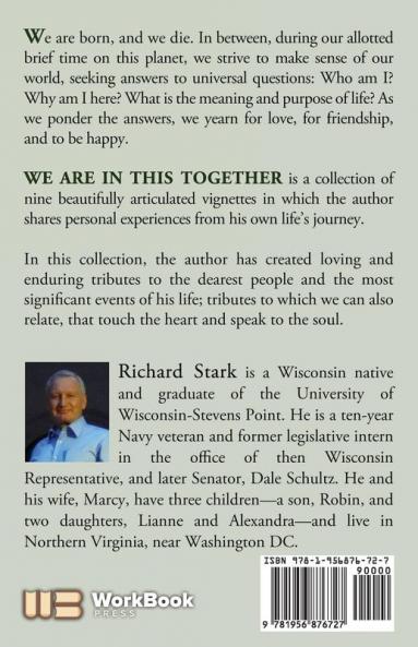 We Are in This Together: Reflections on the Dramas of Life