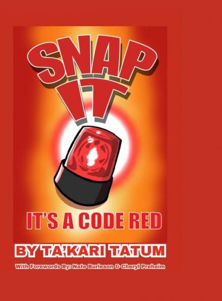 Snap It It's a Code Red