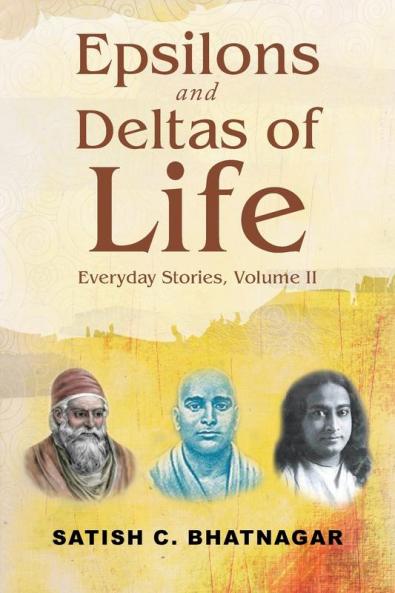 Epsilons and Deltas of Life: Everyday Stories Volume II
