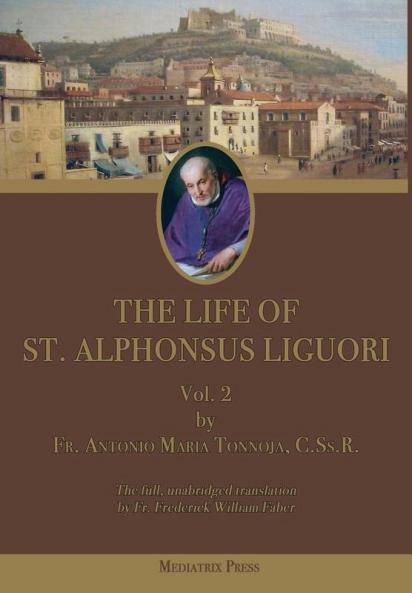 The Life of St. Alphonsus Liguori