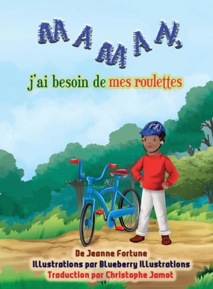 Maman j'ai besoin de mes roulettes