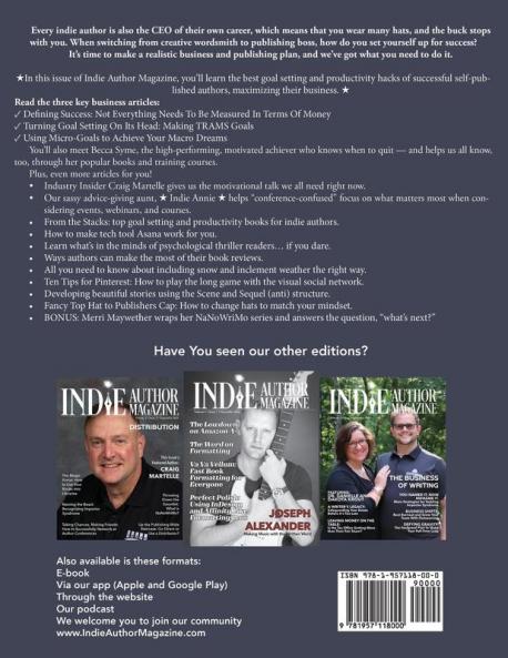 Indie Author Magazine Featuring Becca Syme: Goal Setting for Self-Published Authors Defining Success and Preparing for a New Year Tools for ... Mindset Hacks and Asana for Writers: 8