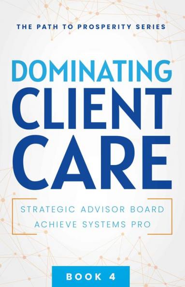 Dominating Client Care