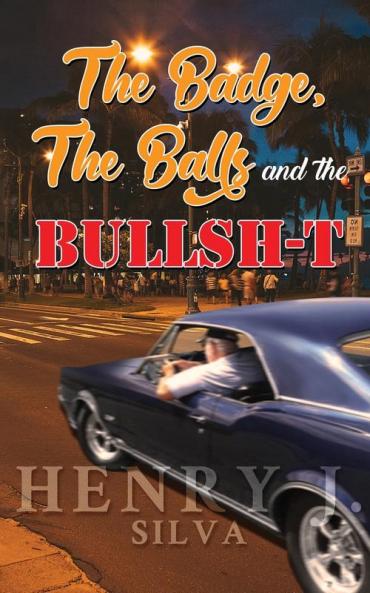 The Badge the Balls & the Bullsh-t