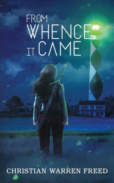 From Whence It Came
