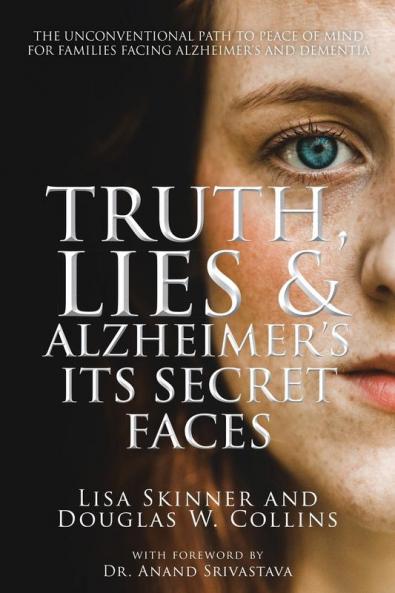 Truth Lies & Alzheimer's