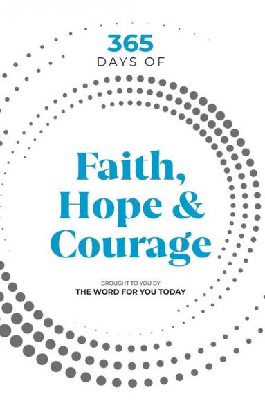 365 Days of Faith Hope & Courage