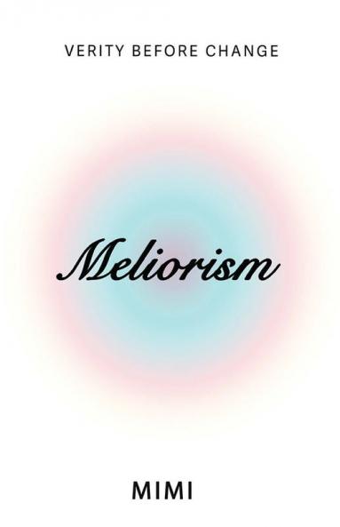 Meliorism