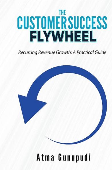 The Customer Success Flywheel