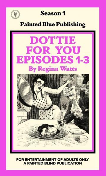 Dottie For You Season 1 Volume 1