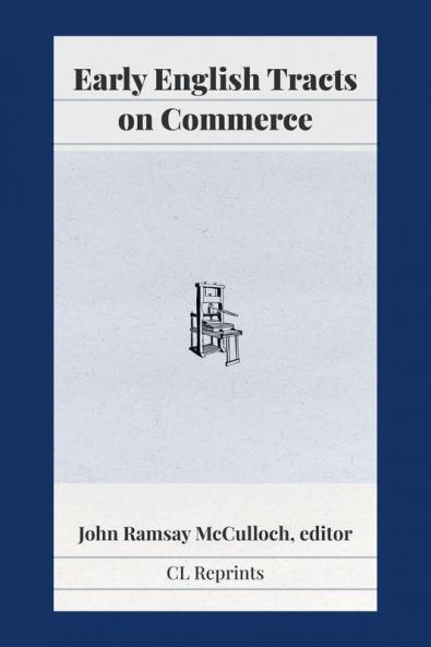 Early English Tracts on Commerce