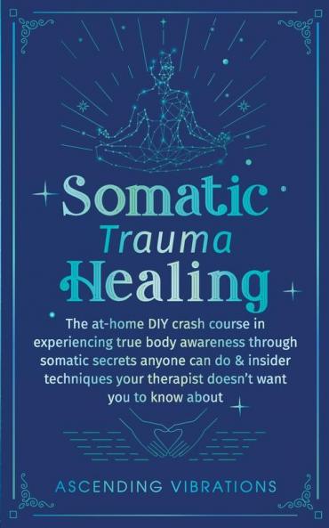 Somatic Trauma Healing