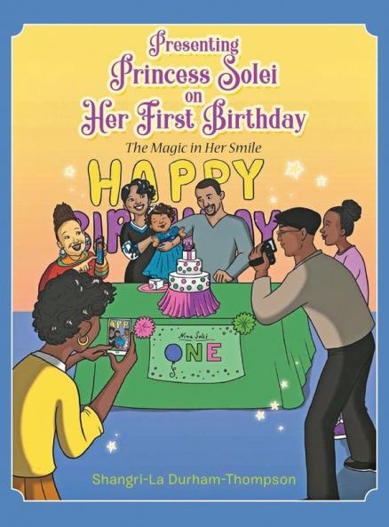 Presenting Princess Solei on Her First Birthday