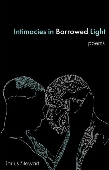 Intimacies in Borrowed Light