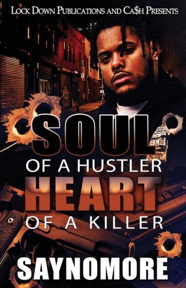 Soul of a Hustler Heart of a Killer