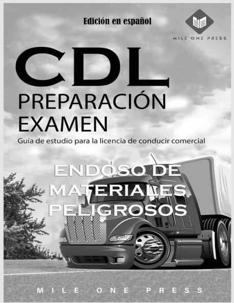 Examen De Preparación Para Cdl [Cdl Preparation Test]: Aprobación De Materiales Peligrosos
