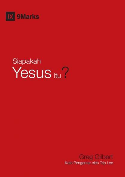 Who Is Jesus? / Siapakah Yesus Itu?