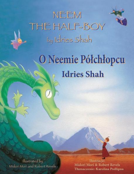 Neem The Half-Boy / O Neemie Półchłopcu: Bilingual English-Polish Edition / Wydanie Dwujęzyczne Angielsko-Polskie (Teaching Stories)
