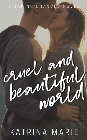 Cruel and Beautiful World