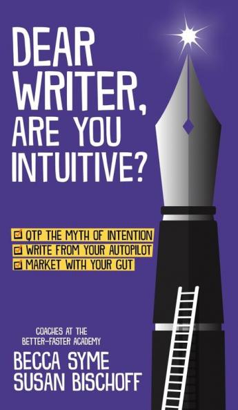 Dear Writer Are You Intuitive?