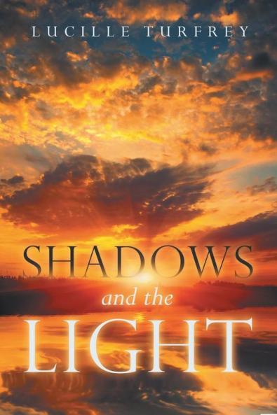 Shadows and the Light