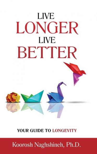 Live Longer Live Better