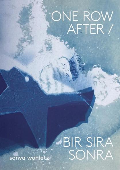 One Row After / Bir Sıra Sonra (Multilingual Edition)