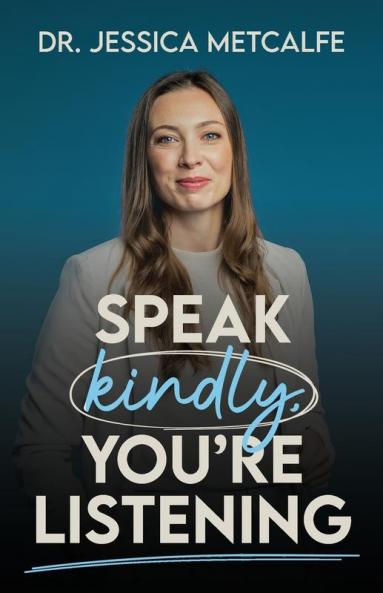 Speak Kindly You're Listening
