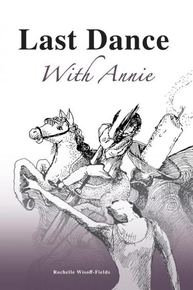 Last Dance With Annie