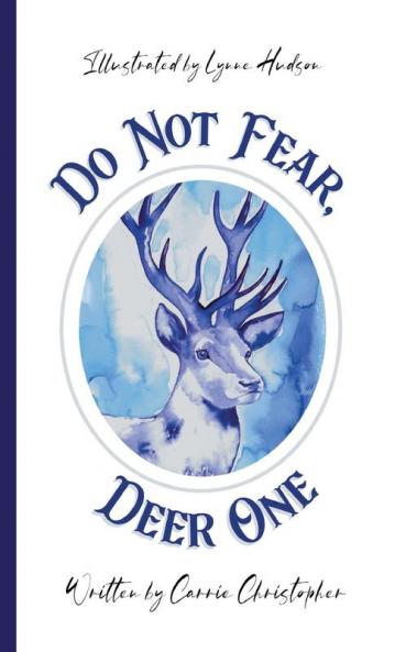 Do Not Fear Deer One