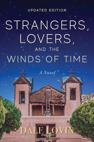 Strangers Lovers and the Winds of Time