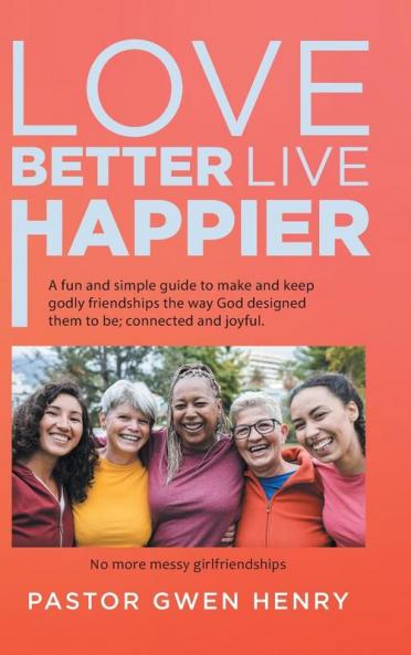 Love Better Live Happier