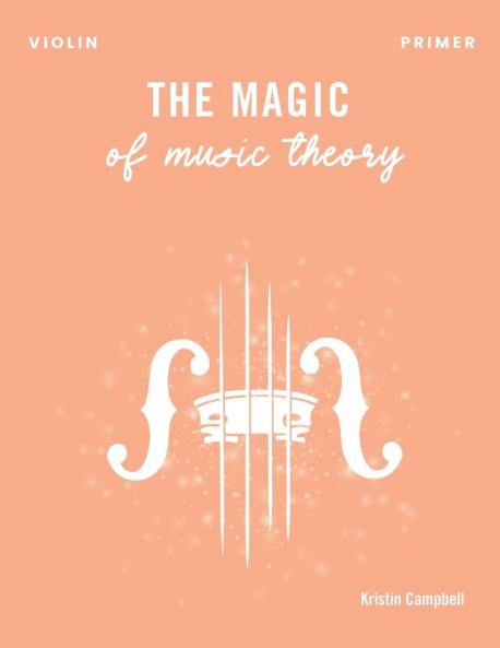 The Magic of Music Theory Primer - Violin