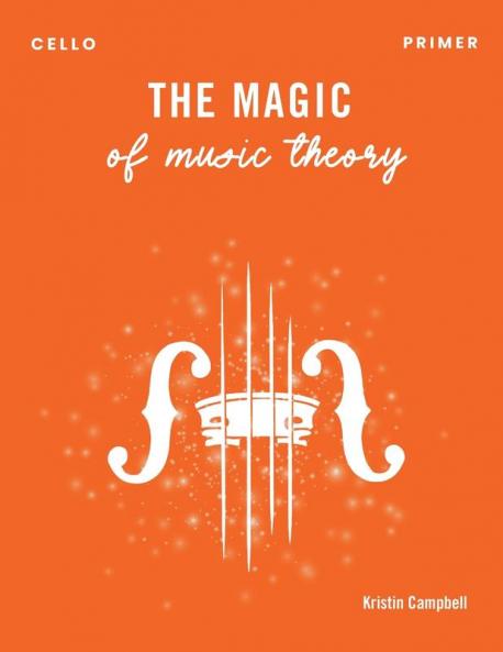 The Magic of Music Theory Primer - Cello