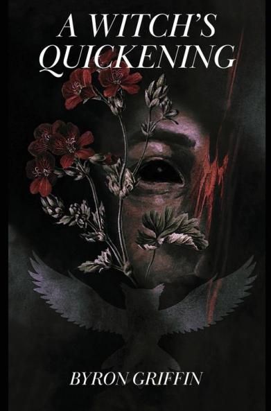 A Witch's Quickening; Or The Awakening of Yvette