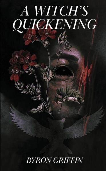 A Witch's Quickening; Or The Awakening of Yvette