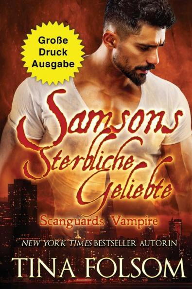 Samsons Sterbliche Geliebte (Gro��e Druckausgabe)