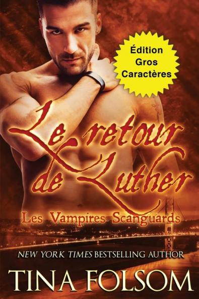 Le retour de Luther (��dition Gros Caract��res)
