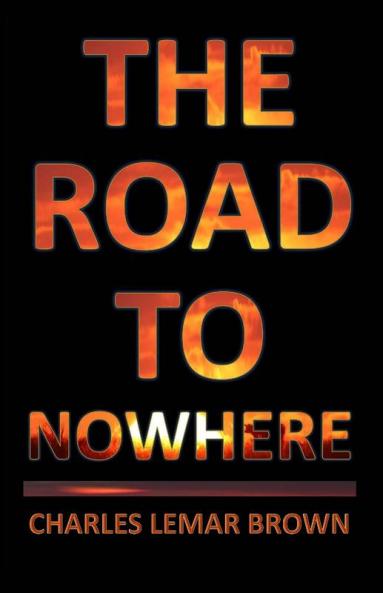 The Road to Nowhere